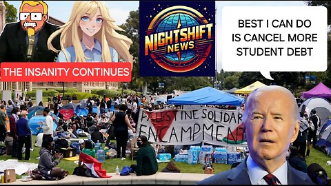 NIGHTSHIFT NEWS- CIA EXECUTIVE CAUGHT ON TAPE, PROTESTS CONTINUE, BIDEN FORGIVES MORE DEBT AND MORE