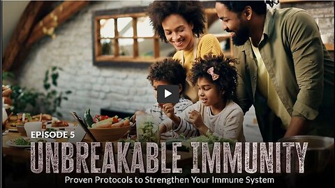 UNBREAKABLE(UDTT) ORIGINAL: EPISODE 5- Unbreakable Immunity: Proven Protocols to Strengthen Your Immune System