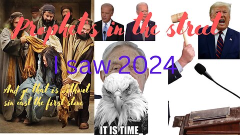 Prophets in The Street chaos ELECTION 2024