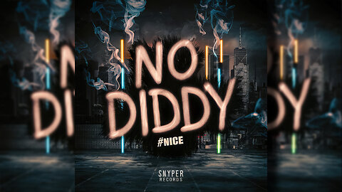 #Nice - No Diddy (Clean Version)