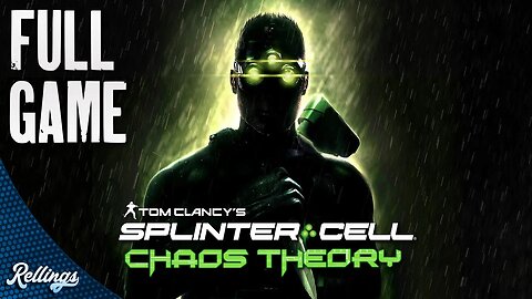Splinter Cell: Chaos Theory (PS3) Full Game Playthrough (No Commentary)
