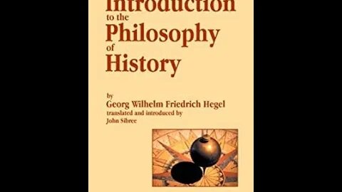 Introduction to the Philosophy of History by Georg Wilhelm Friedrich Hegel - Audiobook