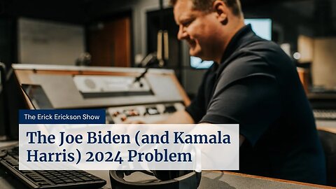 The Joe Biden (and Kamala Harris) 2024 Problem