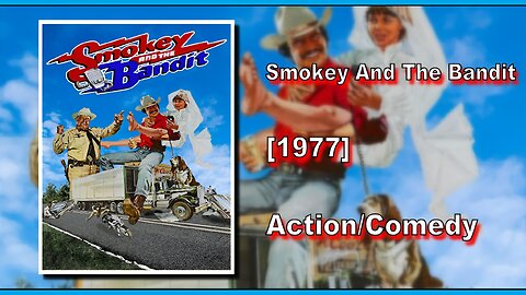 Smokey And The Bandit (1977) | ACTION/COMEDY | FULL MOVIE