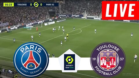 ⚽🔴 [LIVE] PSG vs Toulouse | Ligue 1 Uber Eats 2023 | Match Today LIVE !