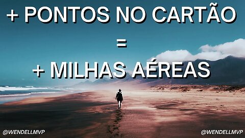 FORMAS DE JUNTAR PONTOS NO CARTAO DE CRÉDITO PARA TER MUITAS MILHAS AÉREAS! #milhasaereas #milhas