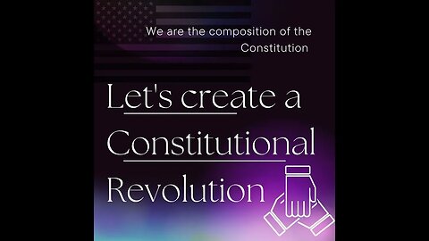 Be A Constitutional Revolutionary
