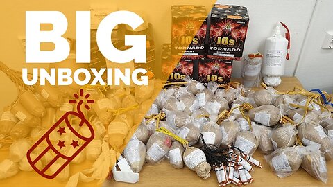 BIG Fireworks Unboxing | Unboxing Session #2