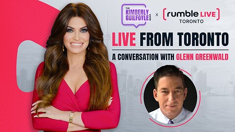 LIVE FROM RUMBLE TORONTO, a Conversation with Journalist, Lawyer, and Fellow Rumble Host Glenn Greenwald