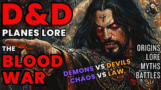 D&D Lore: The Blood War