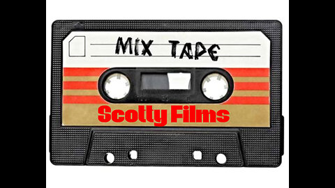 Scotty Films- Mix Tape. 1.2.3.