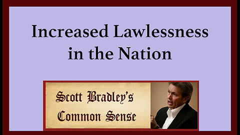 Increased Lawlessness in the Nation