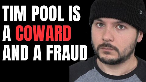 Tim Pool is a COWARD and a FRAUD, as he cries & lies about Nick Fuentes, Jakes Shields and Groypers.
