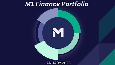 M1 Finance Portfolio January 2023 (Redux)