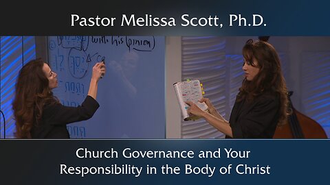 Church Governance and your Responsibility in the Body of Christ