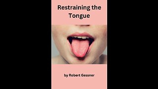 Restraining the Tongue, by Robert Gessner.