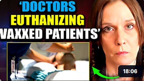 Doctors Ordered To Euthanize MILLIONS of Vaccinated Patients to Cover-Up 'Disturbing' Side Effects