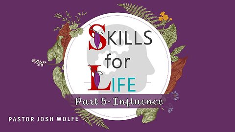 Skills For Life Part 5