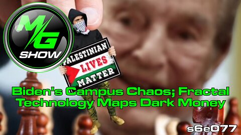 Biden's Campus Chaos; Fractal Technology Maps Dark Money