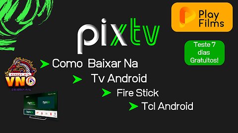 Como baixar o PIXTV na Tv android / fire stick / mi stick e mi box