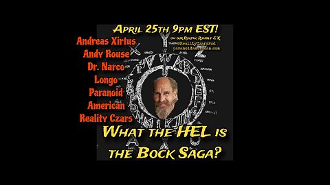 What the HEL is the Bock Saga? w/ Andreas Xirtus, Dr. Narco Longo & Andy Rouse