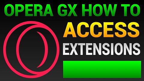 How To Access Extensions in Opera GX Browser (Find Extensions)