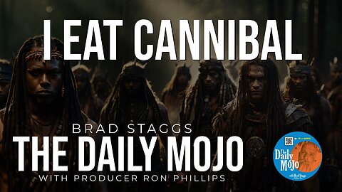 I Eat Cannibal - The Daily Mojo 050624