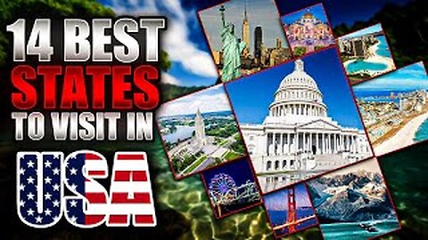 14 Best States to Visit in the USA