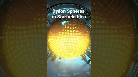 Dyson Spheres in Starfield Story Idea #starfield