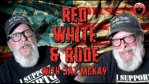 Red White & Rude "The Wrap Up Smear"