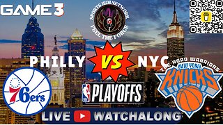 🏀 NBA PLAYOFF'S 1st Round GAME#3 KNICKS vs.76ers join our LIVE WATCH ALONG PARTY with Play by Play
