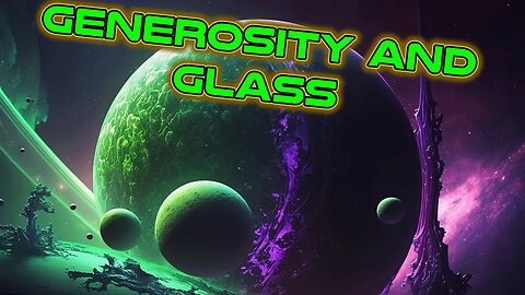 Generosity and Glass | Best of r/HFY | 1999 | Humans are Space Orcs | Deathworlders are OP