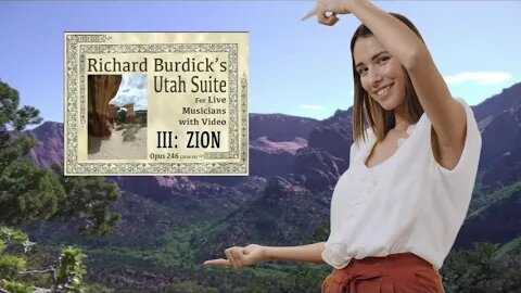 Richard Burdick’s Utah Suite I. Zion, Op. 246 No.3 for English horn, horn harp and cello