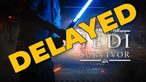 Star Wars Jedi: Survivor - Delayed For Bugfixes And Polish