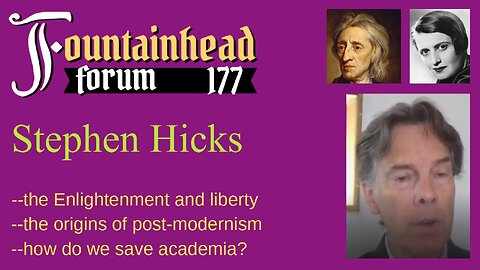 FF-177: Stephen Hicks on the Enlightenment's importance to liberty