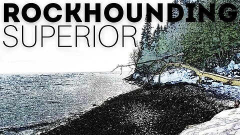 Rock Hunting Lake Superiors North Shore