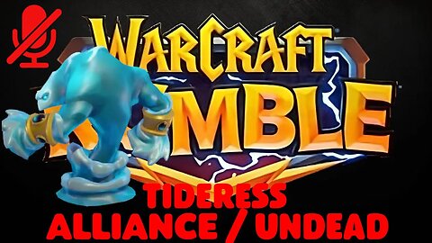 WarCraft Rumble - Tideress - Alliance + Undead