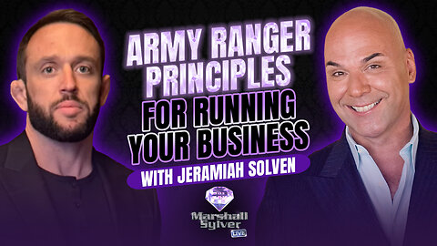 Army Ranger Principles For Running Your Business with Jeramiah Solven