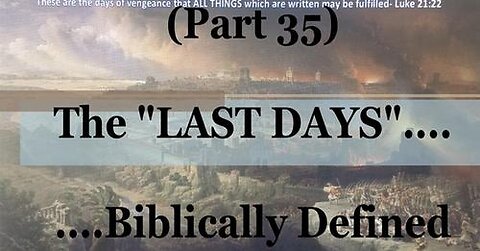 #35) Zechariah & "God's People" in the Last Days (The Last Days....Biblically Defined Series)