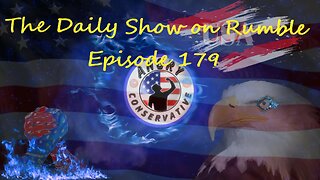 The Daily Show with the Angry Conservative - Episode 179