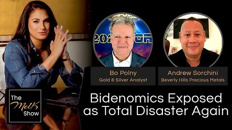 MEL K W/ BO POLNY & ANDREW SORCHINI | BIDENOMICS EXPOSED AS TOTAL DISASTER AGAIN