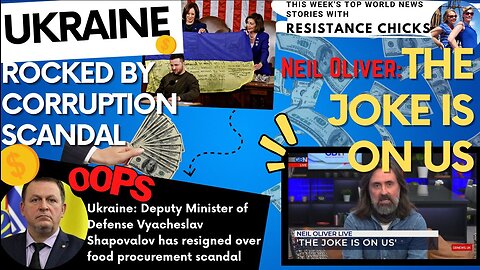 Ukraine Rocked by Corruption Scandal; Neil Oliver: The Joke Is On Us, World News 1/29/23