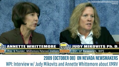 Interview w/ Judy Mikovits and Annette Whittemore (WPI) about XMRV [2009, Oct 8] Nevada Newsmakers