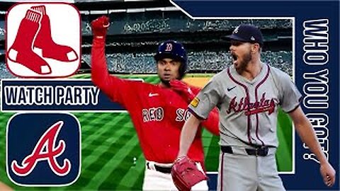 Boston Redsox vs Atlanta Braves | Live Play by Play & Reaction Stream | MLB 2024 Game 33