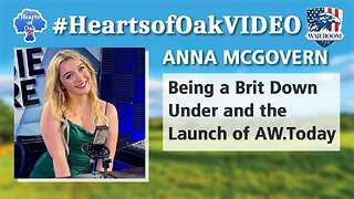 Hearts of Oak: Anna McGovern - Being a Brit Down Under and Launch of The AW.Today