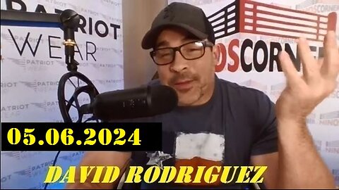 David Rodriguez Update 05.06.2024