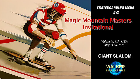 "Magic Mountain Masters - Giant Slalom" Skateboarding Issue #4