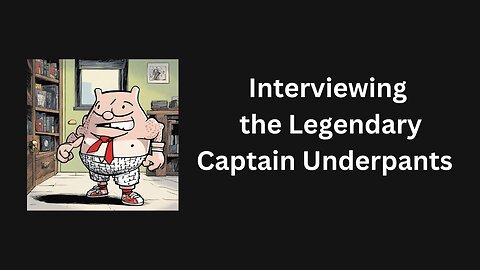 Blame it on Geo: Interviewing the Legendary Captain Underpants