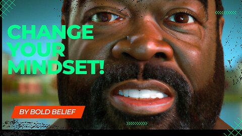 Change your mindset - Les brown