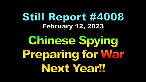 Chinese Spying Preparing for War Next Year, 4008